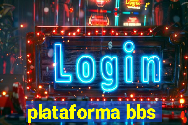 plataforma bbs